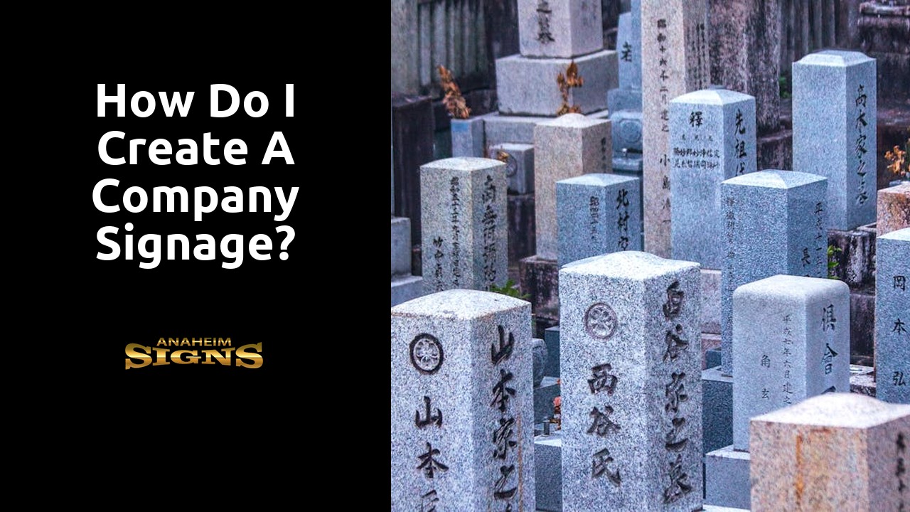 How do I create a company signage?