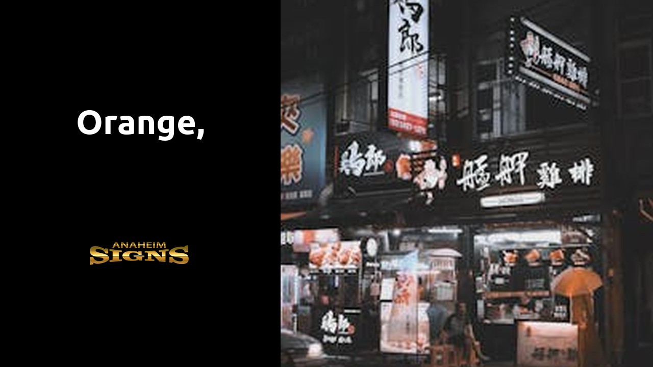 Orange,