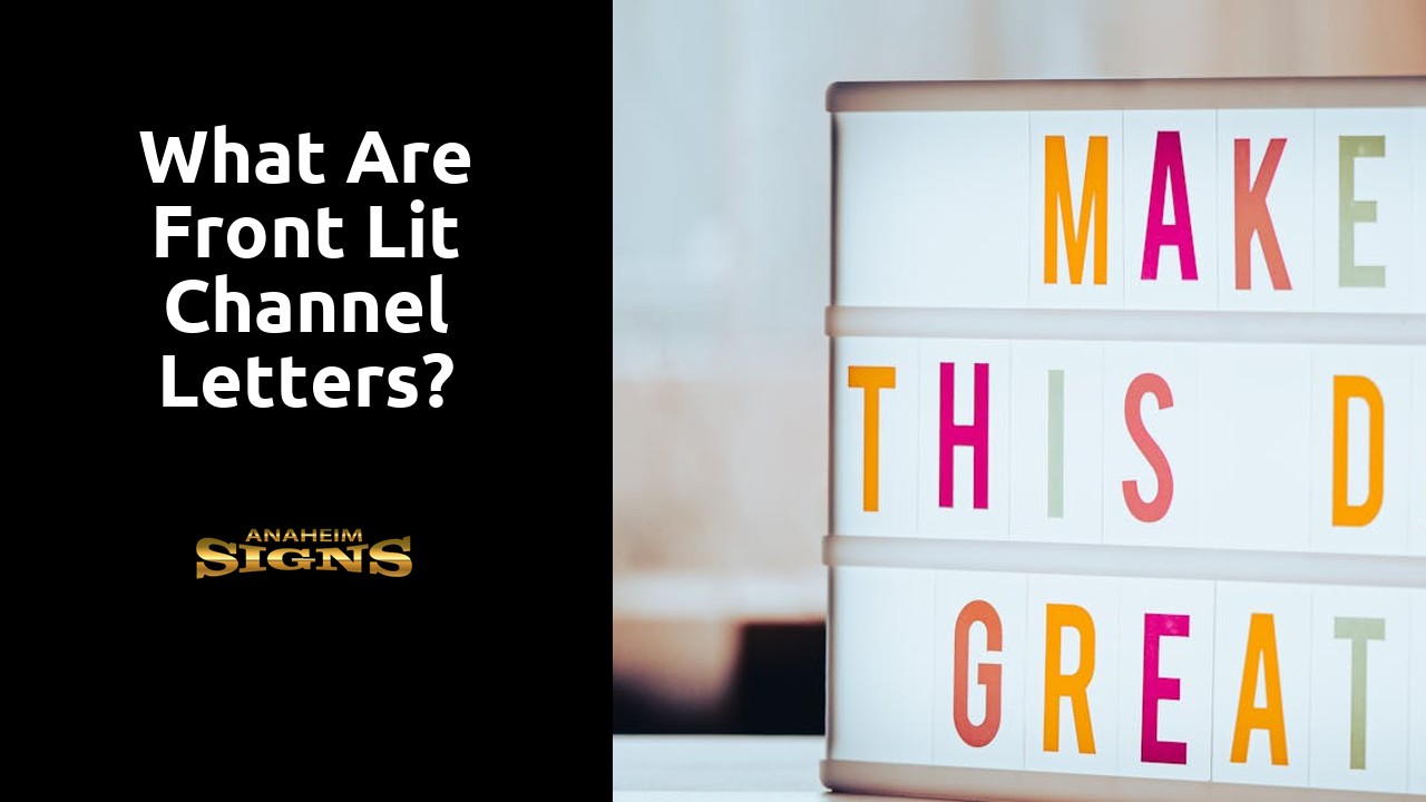 What are front lit channel letters?
