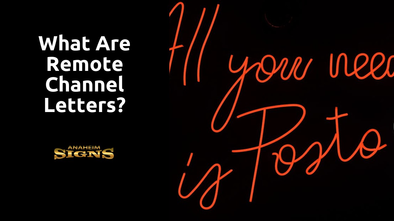What are remote channel letters?